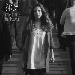 People Help The People Tabs by Birdy