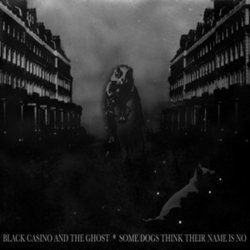 Son Of The Dust by Black Casino And The Ghost