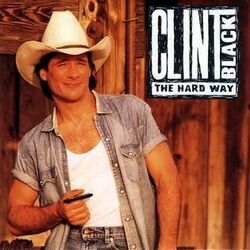 The Hard by Clint Black