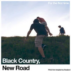 For The First Time Tab by Black Country, New Road