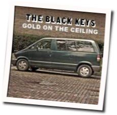 Gold On The Ceiling Tabs by The Black Keys
