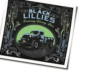 Whiskey Angel Chords by The Black Lillies