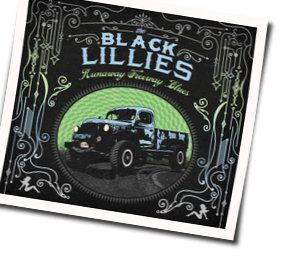 Whiskey Angel Chords by The Black Lillies