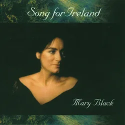 Song For Ireland Chords by Mary Black