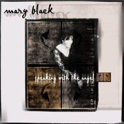 Speaking With The Angel by Mary Black