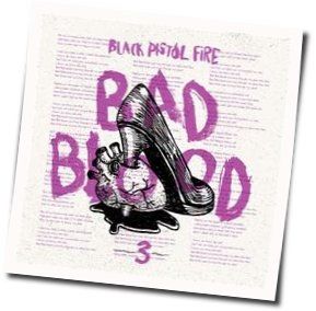 Bad Blood Tab by Black Pistol Fire
