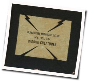 Carried From The Start Chords by Black Rebel Motorcycle Club