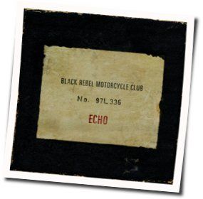Echo Bass Tab by Black Rebel Motorcycle Club