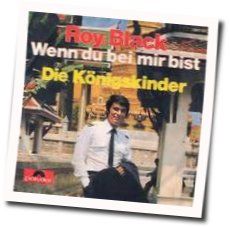 Wenn Du Bei Mir Bist Chords by Roy Black