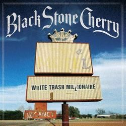 Black Stone Cherry tabs for White trash millionaire