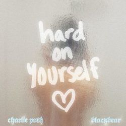 Blackbear Ft. Charlie Puth chords for Hard on yourself