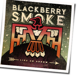 Sunrise In Texas by Blackberry Smoke