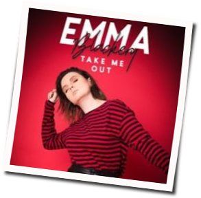 Take Me Out Chords by Emma Blackery