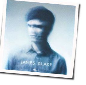 I'll Come Too Chords by James Blake