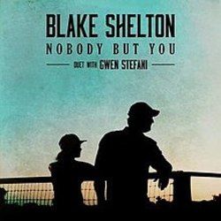 Nobody But You by Blake Shelton And Gwen Stefani