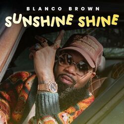 Sunshine Shine Chords by Blanco Brown