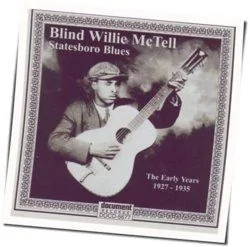 Statesboro Blues Chords by Blind Willie McTell