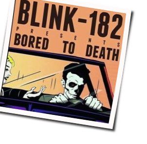 Bored To Death by Blink-182