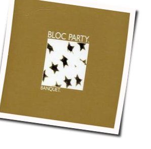 Banquet Chords by Bloc Party
