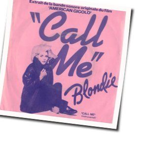 Blondie chords for Call me