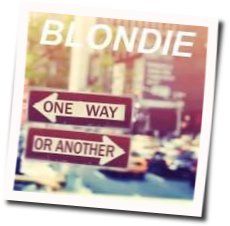 Blondie tabs for One way or another