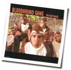 Bad Touch  Chords by Bloodhound Gang