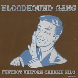 Foxtrot Uniform Charlie Kilo  Chords by Bloodhound Gang