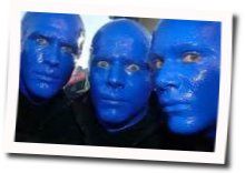Current Tab by Blue Man Group