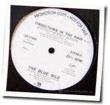 Tinseltown In The Rain Chords by The Blue Nile