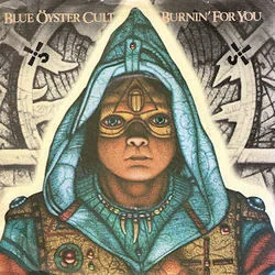 Burnin For You Chords by Blue Öyster Cult