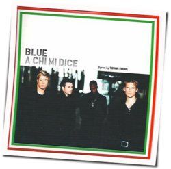 A Chi Mi Dice Chords by Blue