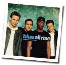 All Rise Chords by Blue