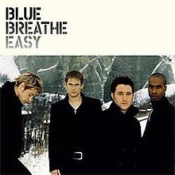 Breathe Easy Chords by Blue