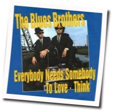 The Blues Brothers chords for Everybody needs somebody