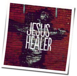Jesus Healer Chords by Bluetree