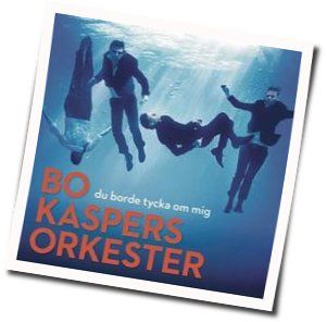 Kom Chords by Bo Kaspers Orkester
