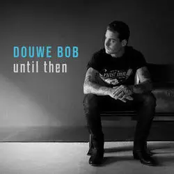 Douwe Bob chords for Was it just me