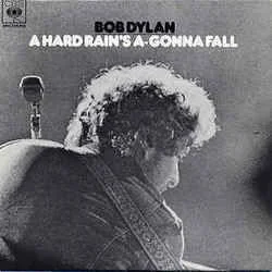 A Hard Rains A-gonna Fall Chords by Bob Dylan