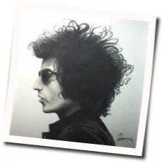 Watching The River Flow Chords by Bob Dylan