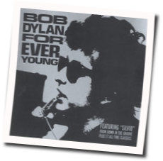 Forever Young Chords by Bob Dylan