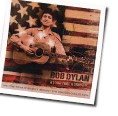 Girl I Left Behind Chords by Bob Dylan