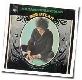 Mr Tambourine Man  Chords by Bob Dylan