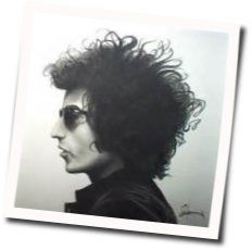 Watching The River Flow Chords by Bob Dylan