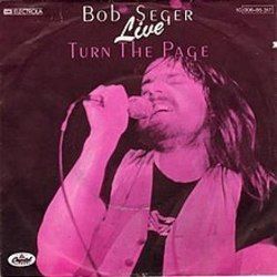 Turn The Page Intro by Bob Seger And The Silver Bullet Band