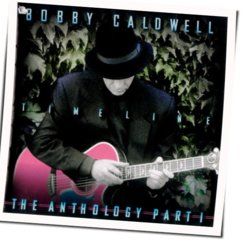 Take Me I'll Follow Chords by Bobby Caldwell