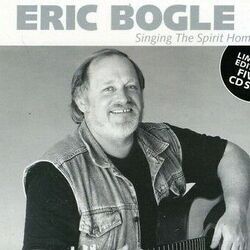 Singing The Spirit Home Chords by Eric Bogle