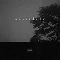 Ansiedade Chords by Bola