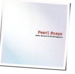 Pearl Snaps Chords by Jason Boland