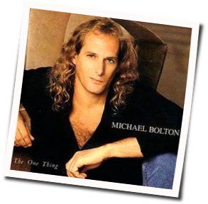 In The Arms Of Love Chords by Michael Bolton