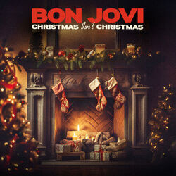 Christmas Isn't Christmas Chords by Bon Jovi